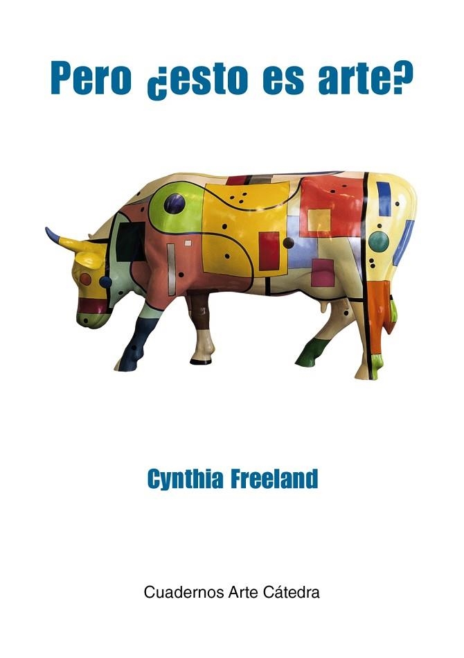 PERO ¿ ESTO ES ARTE ? | 9788437648903 | FREELAND, CYNTHIA | Llibreria L'Odissea - Libreria Online de Vilafranca del Penedès - Comprar libros