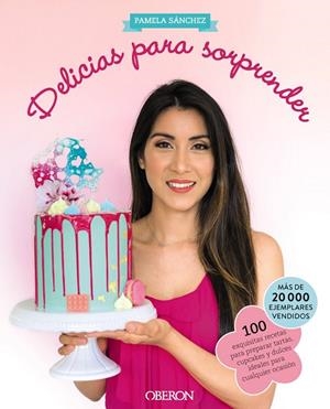 DELICIAS PARA SORPRENDER | 9788441551527 | SÁNCHEZ SOTOMAYOR, PAMELA | Llibreria L'Odissea - Libreria Online de Vilafranca del Penedès - Comprar libros