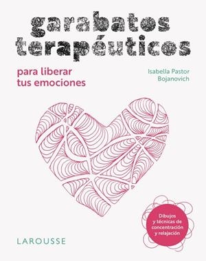GARABATOS TERAPÉUTICOS PARA LIBERAR TUS EMOCIONES | 9791387520168 | PASTOR BOJANOVICH, ISABELLA | Llibreria Online de Vilafranca del Penedès | Comprar llibres en català