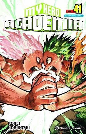 MY HERO ACADEMIA N. 41 ( CATALÀ ) | 9788411618144 | HORIKOSHI, KOHEI | Llibreria Online de Vilafranca del Penedès | Comprar llibres en català