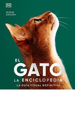 EL GATO LA ENCICLOPEDIA ( N.ED. ) | 9788410101722 | VV. AA | Llibreria Online de Vilafranca del Penedès | Comprar llibres en català