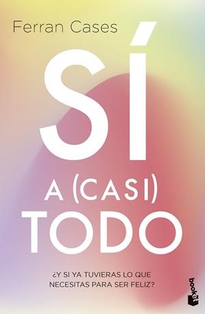 SÍ A ( CASI ) TODO | 9788411192385 | CASES, FERRAN | Llibreria L'Odissea - Libreria Online de Vilafranca del Penedès - Comprar libros