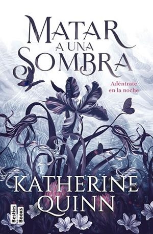 MATAR A UNA SOMBRA | 9788427053793 | QUINN, KATHERINE | Llibreria Online de Vilafranca del Penedès | Comprar llibres en català