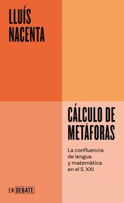 CÁLCULO DE METÁFORAS | 9788410433434 | NACENTA, LLUÍS | Llibreria Online de Vilafranca del Penedès | Comprar llibres en català
