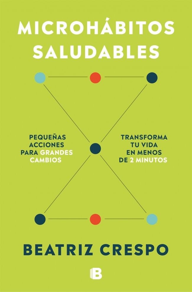 MICROHÁBITOS SALUDABLES | 9788466680707 | CRESPO RUIZ, BEATRIZ | Llibreria Online de Vilafranca del Penedès | Comprar llibres en català