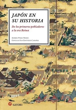 JAPÓN EN SU HISTORIA | 9788417419592 | PÉREZ RIOBÓ, ANDRÉS/SAN EMETERIO CABAÑES, GONZALO | Llibreria Online de Vilafranca del Penedès | Comprar llibres en català