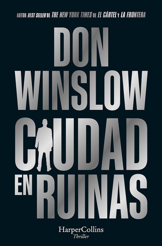 CIUDAD EN RUINAS | 9788419809575 | WINSLOW, DON | Llibreria L'Odissea - Libreria Online de Vilafranca del Penedès - Comprar libros
