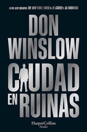 CIUDAD EN RUINAS | 9788419809575 | WINSLOW, DON | Llibreria Online de Vilafranca del Penedès | Comprar llibres en català