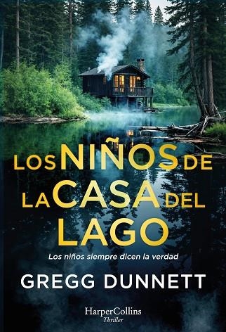 LOS NIÑOS DE LA CASA DEL LAGO | 9788410642959 | DUNNETT, GREGG | Llibreria L'Odissea - Libreria Online de Vilafranca del Penedès - Comprar libros