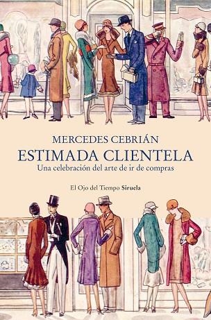 ESTIMADA CLIENTELA | 9788410415553 | CEBRIÁN, MERCEDES | Llibreria Online de Vilafranca del Penedès | Comprar llibres en català