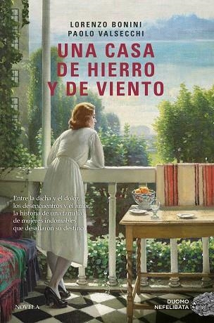 UNA CASA DE HIERRO Y DE VIENTO | 9788410346659 | BONINI, LORENZO/VALSECCHI, PAOLO | Llibreria L'Odissea - Libreria Online de Vilafranca del Penedès - Comprar libros