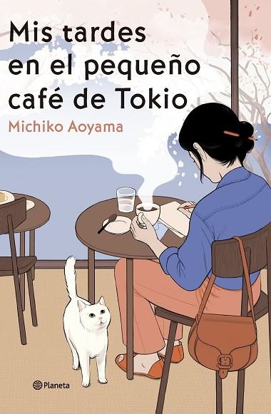 MIS TARDES EN EL PEQUEÑO CAFÉ DE TOKIO | 9788408303466 | AOYAMA, MICHIKO | Llibreria Online de Vilafranca del Penedès | Comprar llibres en català
