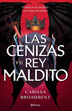 LAS CENIZAS Y EL REY MALDITO | 9788408303619 | BROADBENT, CARISSA | Llibreria L'Odissea - Libreria Online de Vilafranca del Penedès - Comprar libros