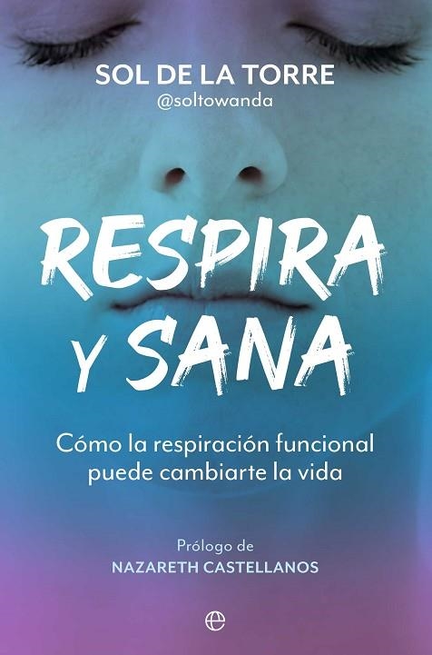 RESPIRA Y SANA | 9788410940499 | DE LA TORRE, SOL | Llibreria Online de Vilafranca del Penedès | Comprar llibres en català