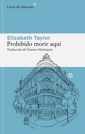 PROHIBIDO MORIR AQUÍ | 9788410178380 | TAYLOR, ELIZABETH | Llibreria Online de Vilafranca del Penedès | Comprar llibres en català