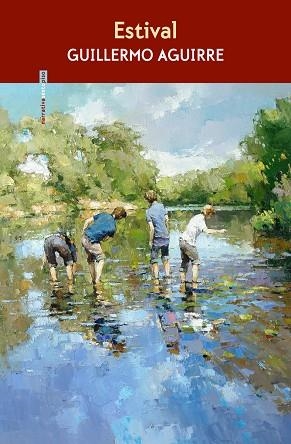 ESTIVAL | 9788410249479 | AGUIRRE, GUILLERMO | Llibreria L'Odissea - Libreria Online de Vilafranca del Penedès - Comprar libros