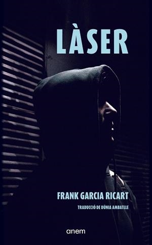 LÀSER | 9788418865510 | GARCIA RICART, FRANK | Llibreria L'Odissea - Libreria Online de Vilafranca del Penedès - Comprar libros