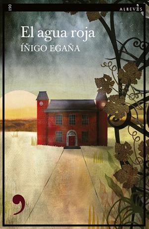 EL AGUA ROJA | 9788410455252 | EGAÑA, ÍÑIGO | Llibreria L'Odissea - Libreria Online de Vilafranca del Penedès - Comprar libros