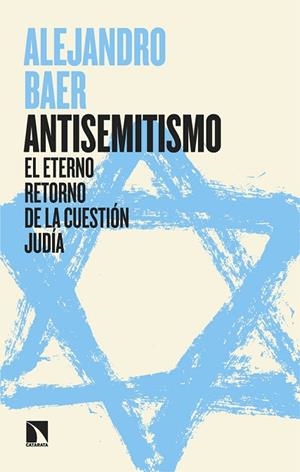 ANTISEMITISMO | 9788410671218 | BAER, ALEJANDRO | Llibreria Online de Vilafranca del Penedès | Comprar llibres en català