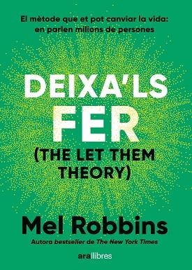 DEIXA'LS FER | 9788411731577 | MEL, ROBBINS | Llibreria L'Odissea - Libreria Online de Vilafranca del Penedès - Comprar libros