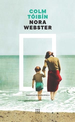NORA WEBSTER | 9788419960375 | TÓIBÍN, COLM | Llibreria Online de Vilafranca del Penedès | Comprar llibres en català