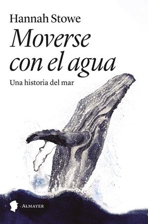 MOVERSE CON EL AGUA | 9788412891522 | STOWE, HANNAH | Llibreria Online de Vilafranca del Penedès | Comprar llibres en català