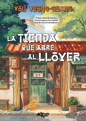 LA TIENDA QUE ABRE AL LLOVER | 9788419467621 | YOO, YEONG-GWANG | Llibreria L'Odissea - Libreria Online de Vilafranca del Penedès - Comprar libros