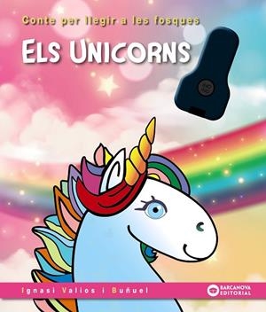 ELS UNICORNS | 9788448963231 | VALIOS, IGNASI | Llibreria L'Odissea - Libreria Online de Vilafranca del Penedès - Comprar libros