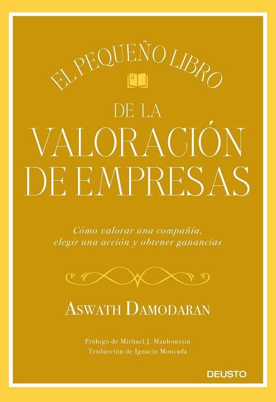 EL PEQUEÑO LIBRO DE LA VALORACIÓN DE EMPRESAS | 9788423432417 | DAMODARAN, ASWATH | Llibreria Online de Vilafranca del Penedès | Comprar llibres en català