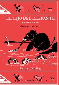 EL HIJO DEL ELEFANTE Y OTROS CUENTOS | 9788419223074 | KIPLING, RUDYARD | Llibreria Online de Vilafranca del Penedès | Comprar llibres en català