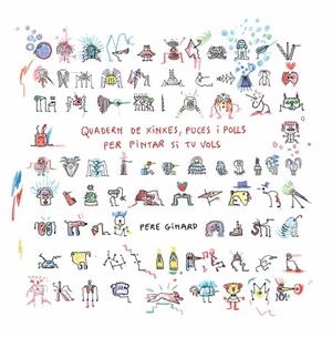 QUADERN DE XINXES PUCES I POLLS PER PINTAR SI TU VOLS | 9788412970036 | GINARD, PERE | Llibreria Online de Vilafranca del Penedès | Comprar llibres en català