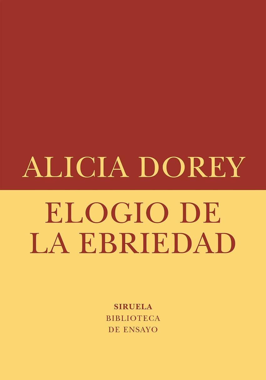 ELOGIO DE LA EBRIEDAD | 9788410415621 | DOREY, ALICIA | Llibreria Online de Vilafranca del Penedès | Comprar llibres en català