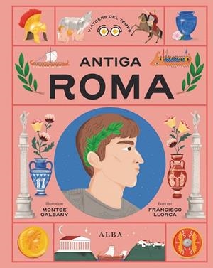 ANTIGA ROMA | 9788411781725 | LLORCA, FRANCISCO | Llibreria Online de Vilafranca del Penedès | Comprar llibres en català