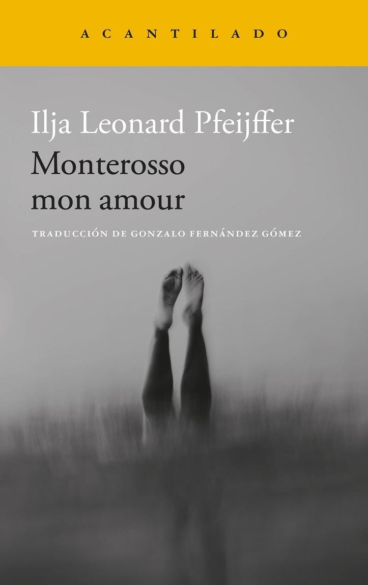 MONTEROSSO MON AMOUR | 9788419958587 | PFEIJFFER, ILJA LEONARD | Llibreria Online de Vilafranca del Penedès | Comprar llibres en català