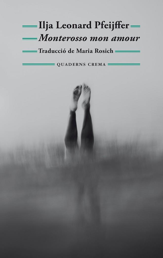 MONTEROSSO MON AMOUR ( CATALÀ ) | 9788477277040 | PFEIJFFER, ILJA LEONARD | Llibreria Online de Vilafranca del Penedès | Comprar llibres en català
