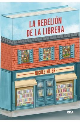 LA REBELIÓN DE LA LIBRERA | 9788411325967 | MEIER, NICOLE | Llibreria L'Odissea - Libreria Online de Vilafranca del Penedès - Comprar libros