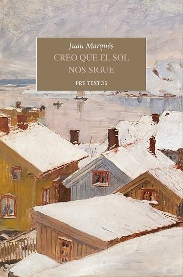 CREO QUE EL SOL NOS SIGUE | 9788410309487 | MARQUÉS, JUAN | Llibreria L'Odissea - Libreria Online de Vilafranca del Penedès - Comprar libros