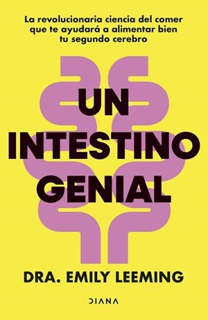 UN INTESTINO GENIAL | 9788411192446 | DRA. EMILY LEEMING | Llibreria L'Odissea - Libreria Online de Vilafranca del Penedès - Comprar libros