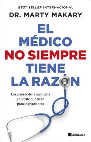 EL MÉDICO NO SIEMPRE TIENE LA RAZÓN | 9788411003780 | MAKARY, DR. MARTY | Llibreria Online de Vilafranca del Penedès | Comprar llibres en català