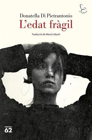 L'EDAT FRÀGIL | 9788429782592 | PIETRANTONIO, DONATELLA DI | Llibreria L'Odissea - Libreria Online de Vilafranca del Penedès - Comprar libros
