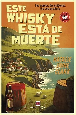 ESTE WHISKY ESTÁ DE MUERTE | 9788410260900 | CLARK, NATALIE JAYNE | Llibreria Online de Vilafranca del Penedès | Comprar llibres en català