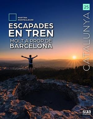 ESCAPADES EN TREN MOLT A PROP DE BARCELONA | 9788482169002 | MONTEALEGRE, MARTINA | Llibreria Online de Vilafranca del Penedès | Comprar llibres en català