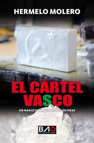 EL CÁRTEL VASCO | 9788409702411 | MOLERO, HERMELO | Llibreria L'Odissea - Libreria Online de Vilafranca del Penedès - Comprar libros
