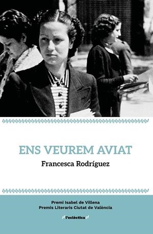 ENS VEUREM AVIAT | 9788413587806 | FRANCESCA RODRIGUEZ | Llibreria L'Odissea - Libreria Online de Vilafranca del Penedès - Comprar libros