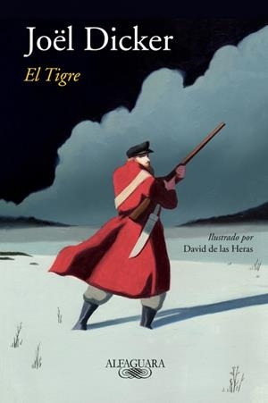 EL TIGRE | 9788420479040 | DICKER, JOËL | Llibreria Online de Vilafranca del Penedès | Comprar llibres en català