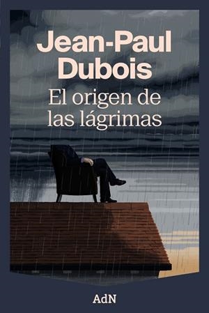 EL ORIGEN DE LAS LÁGRIMAS | 9788410138988 | DUBOIS, JEAN-PAUL | Llibreria Online de Vilafranca del Penedès | Comprar llibres en català