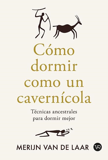 CÓMO DORMIR COMO UN CAVERNÍCOLA | 9791387601041 | VAN DE LAAR, MERIJIN | Llibreria L'Odissea - Libreria Online de Vilafranca del Penedès - Comprar libros
