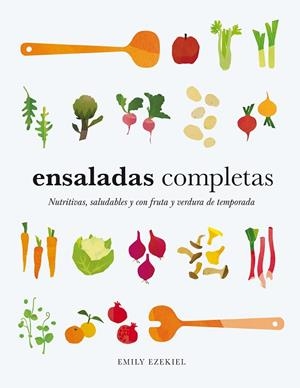 ENSALADAS COMPLETAS | 9788419043573 | EZEKIEL, EMILY | Llibreria Online de Vilafranca del Penedès | Comprar llibres en català