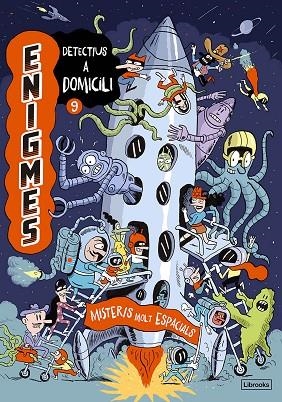 ENIGMES DETECTIUS A DOMICILI 9 MISTERIS MOLT ESPACIALS | 9788412981414 | MARTIN, PAUL/MASSA, BAPTISTE | Llibreria Online de Vilafranca del Penedès | Comprar llibres en català