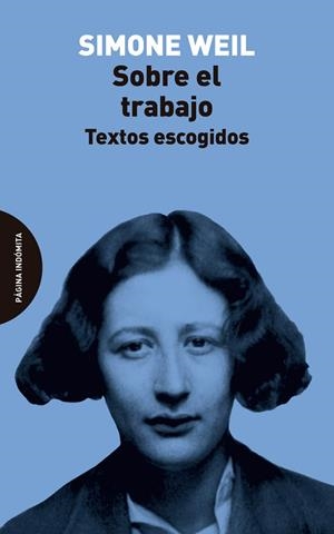 SOBRE EL TRABAJO | 9788412985726 | WEIL, SIMONE | Llibreria Online de Vilafranca del Penedès | Comprar llibres en català